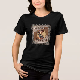 Vintager Western Gewollt und Wild Cowgirl T - Shir Tri-Blend Shirt