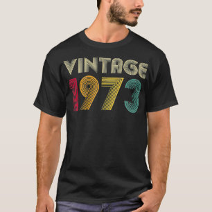 Vintages 1973 50. Geburtstagsgeschenk 50 Jahre alt T-Shirt