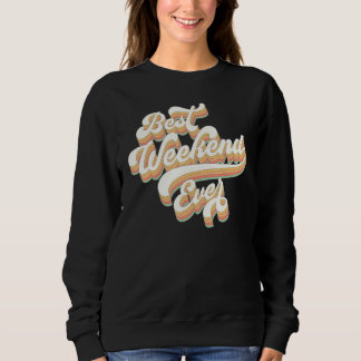Vintages Best Weekend-End-Spiel je Junggeselinnen- Sweatshirt