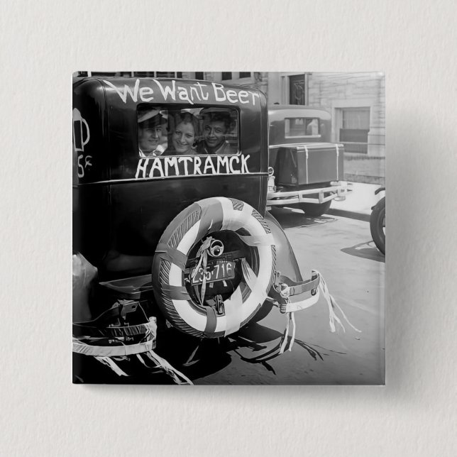 Vintages Bierverbot, Wir Wollte Bier, Geschichte Button (Vorderseite)