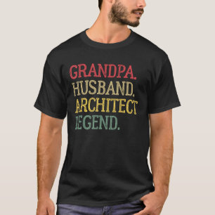 Vintages Großvater Husband Architecture Legend T-Shirt
