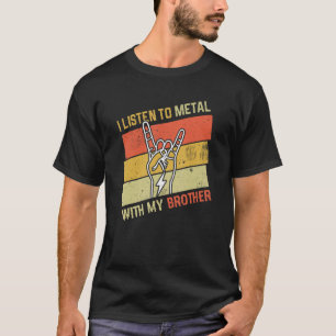 Vintages Hörmetall mit Brother Rock Music Lover T-Shirt