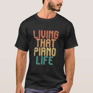 Vintages Leben in PIANO T-Shirt