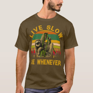 Vintages Live-Langsam Die, wann immer Sloth (2) T-Shirt