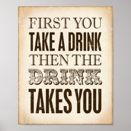 Vintages Party ERSTMALS MIT EINEM GETRÄNKEN-Zitat- Poster