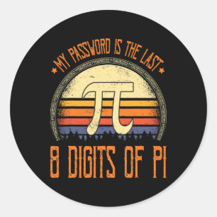 Vintages Pi-Day-Shirt mein Wort ist die letzten 8  Runder Aufkleber