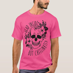 Vintages Totes im Inneren, aber koffeiniertes Skel T-Shirt