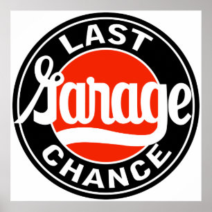 Vintages Zeichen der letzten Garage Poster
