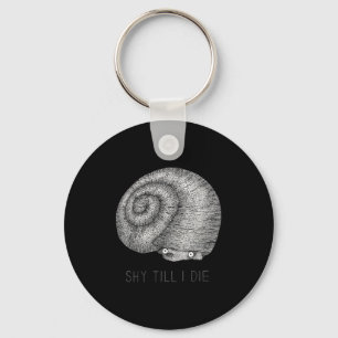 Vintages Zitat schüchtern, bis ich Clic Snail Intf Schlüsselanhänger