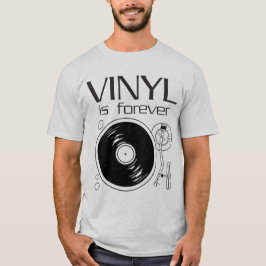 Vinyl ist Forever T-Shirt