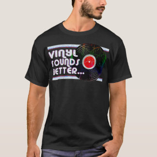 Vinyl klingt besser Fan  T-Shirt