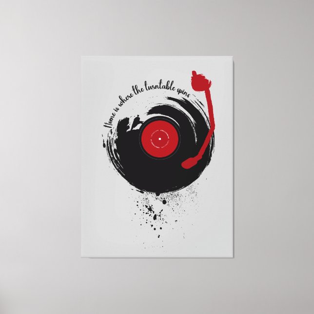 Vinyl Platten Zuhause ist, wo sich die Turntable d Leinwanddruck (Vorderseite)