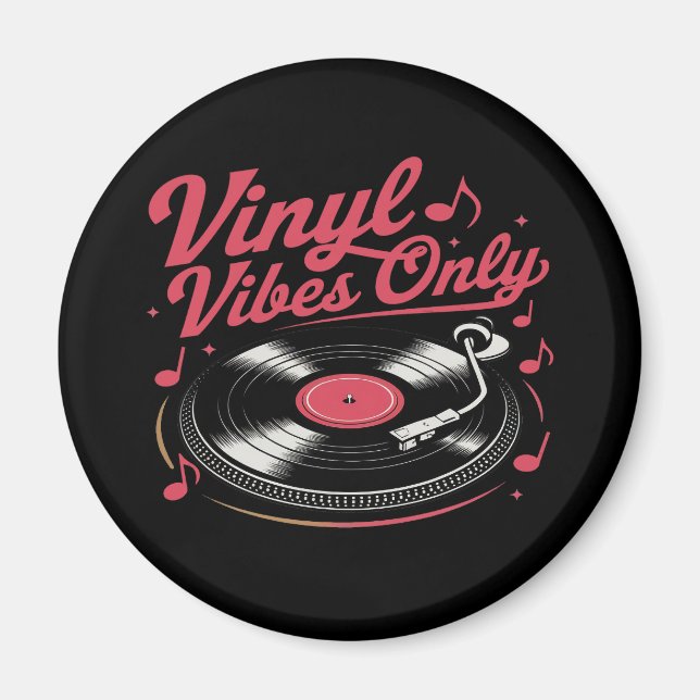 Vinyl Vibes only - Retro Record Player Design Magnet (Vorne)