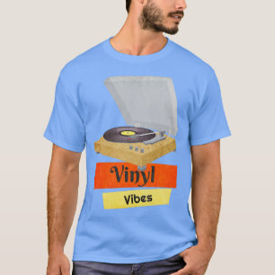 Vinyl Vibes Records Plattenspieler Musikliebhaber T-Shirt