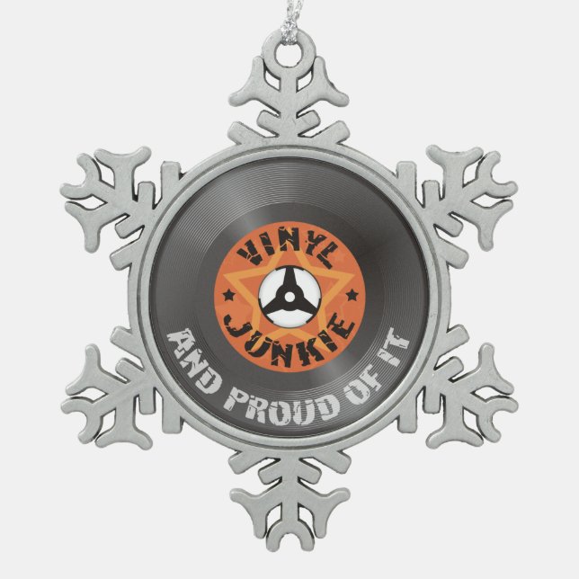 Vinyljunkie - und stolz auf es schneeflocken Zinn-Ornament (Vorderseite)