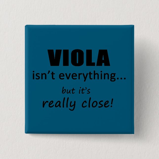 Viola ist nicht alles button (Vorderseite)