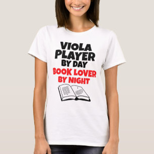 Viola Player by Day Book Lover by Night T-Shirt