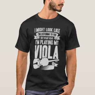 Viola Player Music Instrument Violist Gift T-Shirt
