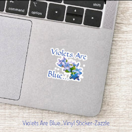 Violetten sind blau... aufkleber