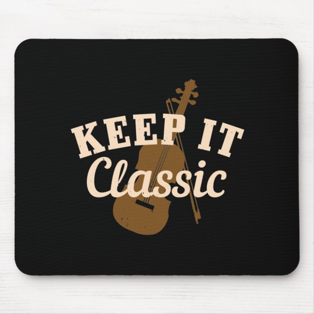 Violin - Keep It Classic Mousepad (Vorne)