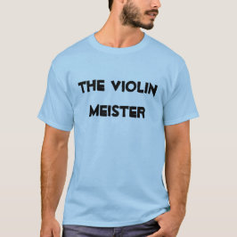 Violin Meister Musikinstrument T-Shirt