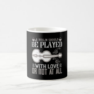 Violine - Geige muss mit Liebe gespielt werden Kaffeetasse