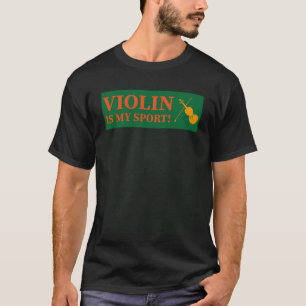 Violine ist mein Sport-Violinist T-Shirt
