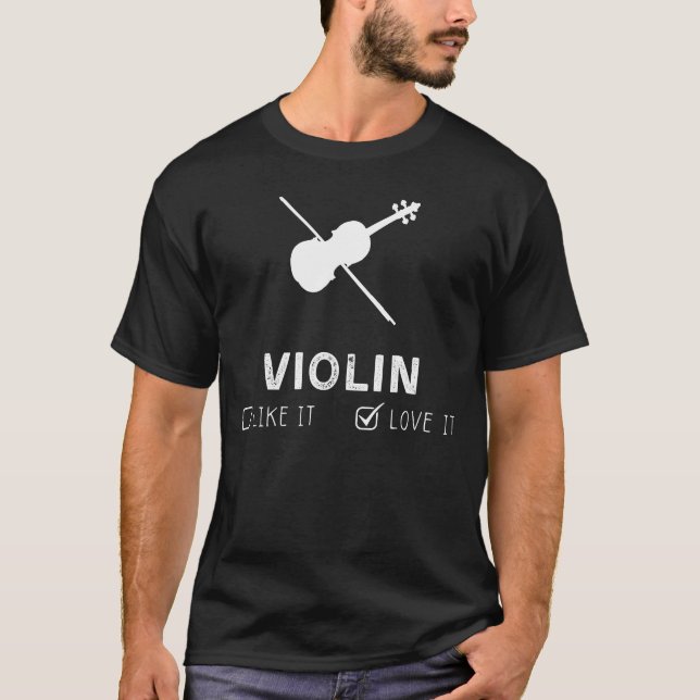 Violine like It oder Liebe It Funny T-Shirt (Vorderseite)
