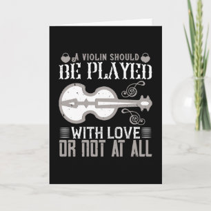 Violine - Violine muss mit Liebe gespielt werden Karte