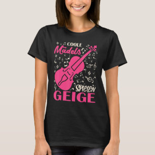 Violine Violinist Musiker Musikinstrument Musik T-Shirt