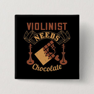 Violine - Violinist Needs Chocolate Button