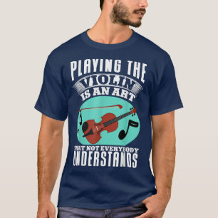 Violine zu spielen ist ein Art Orchester Musik Vio T-Shirt