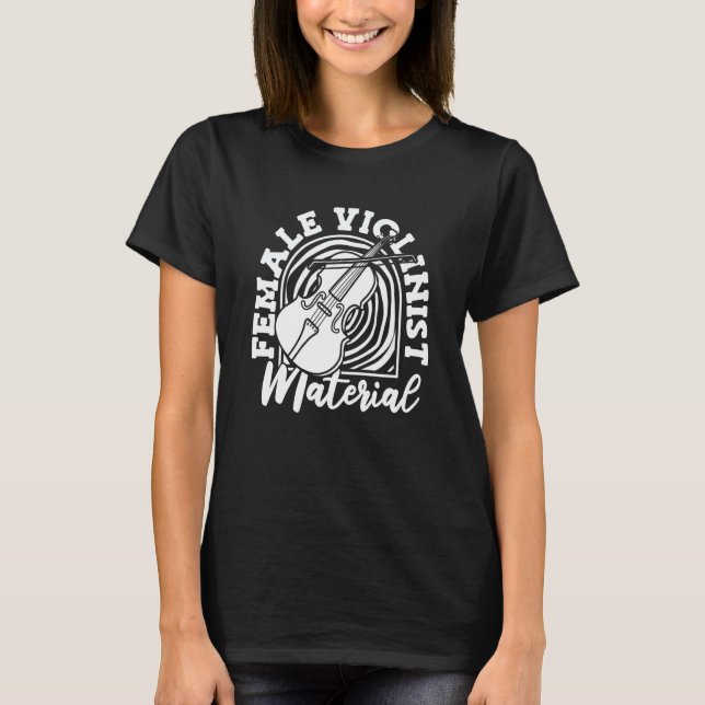 Violinist Female  Fiddler Fiddle Violin T-Shirt (Vorderseite)