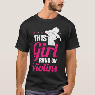 Violinist Girl Fiddle Fiddler Violin T-Shirt