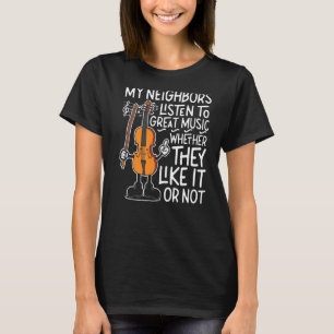 Violinist meine Nachbarn hören Großes Musi T-Shirt