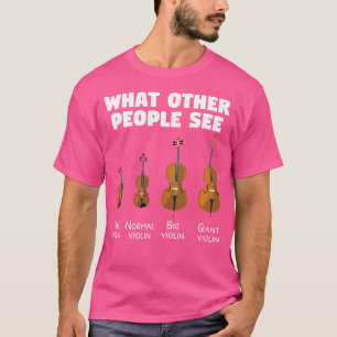 Violinist Musik Orchester Violine T-Shirt