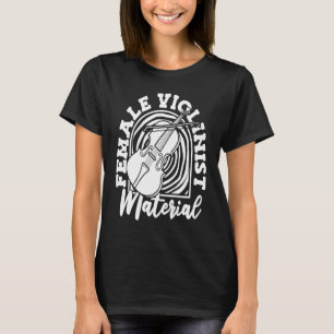 Violinistin Fiddler Fiddle Violine T-Shirt