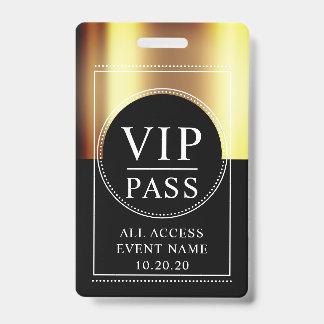 VIP All Access Event Metallic Gold Black Badge