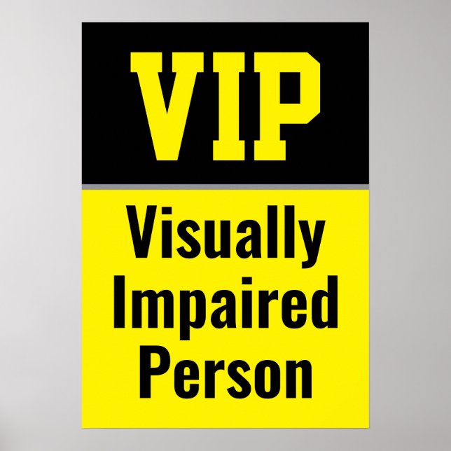 VIP Sehbehinderte Person Poster (Vorne)