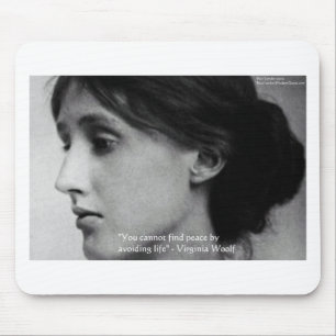 Virginia Woolf "Finde Frieden" Weisheits-Zitate Ge Mousepad