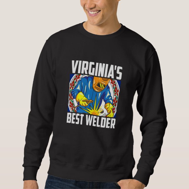 Virginia's Best Welder Ironworker Ironsmith Weldin Sweatshirt (Vorderseite)