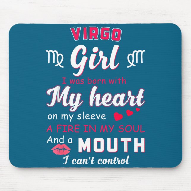Virgo Girl Funny Quote With Zodiac Sign Birthday I Mousepad (Vorne)