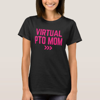 Virtual PTO Mama School Elternorganisation T-Shirt