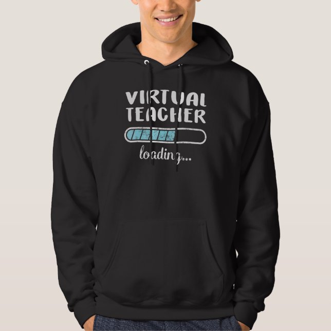 Virtual Teacher Loading Family Friends Spaß Trend Hoodie (Vorderseite)