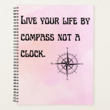 Vis ta vie par boussole pas par horloge