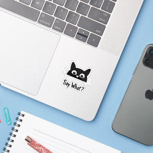 Visage de chat noir "Dites quoi ?" - Sticker Vinyl