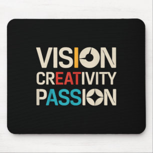 Vision Creativity Pion Funny Graphic Designer Art Mousepad