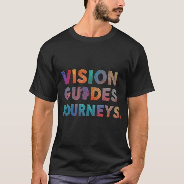 Vision Guides Journeys T-Shirt (Vorderseite)