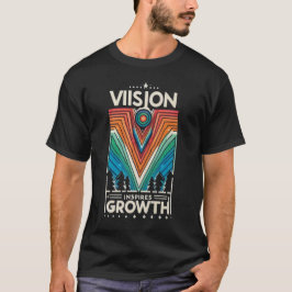 Vision Inspiriere Wachstum T-Shirt