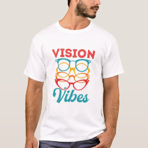 Vision Vibes Optometrisches Optometrie Personal Op T-Shirt